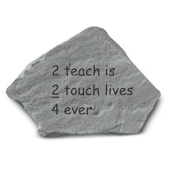 Kay Berry Inc Kay Berry- Inc. 91220 2 Teach Is 2 Touch Lives 4 Ever - Memorial - 11 Inches x 8 Inches 91220